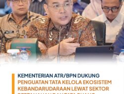 ATR/BPN Perkuat Tata Kelola Kebandarudaraan Lewat Penataan Ruang