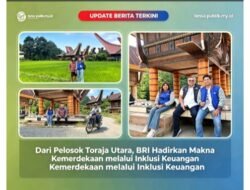 BANK BRI MEMAKNAI KEMERDEKAAN DARI WILAYAH TERPENCIL